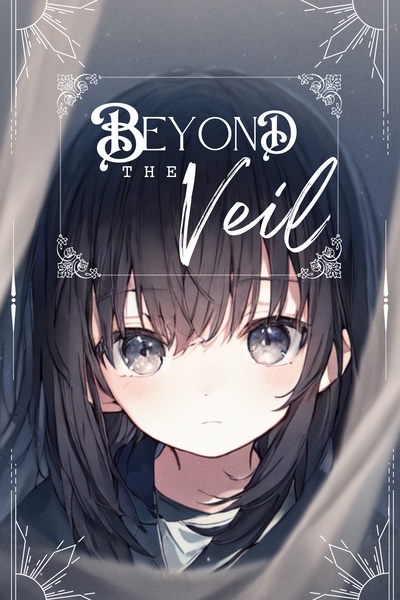 Beyond the Veil